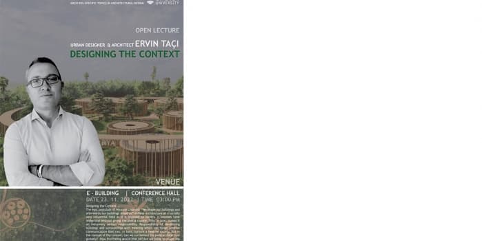 Open Lecture at Epoka University of Architect Ervin Taci: Designing the Context